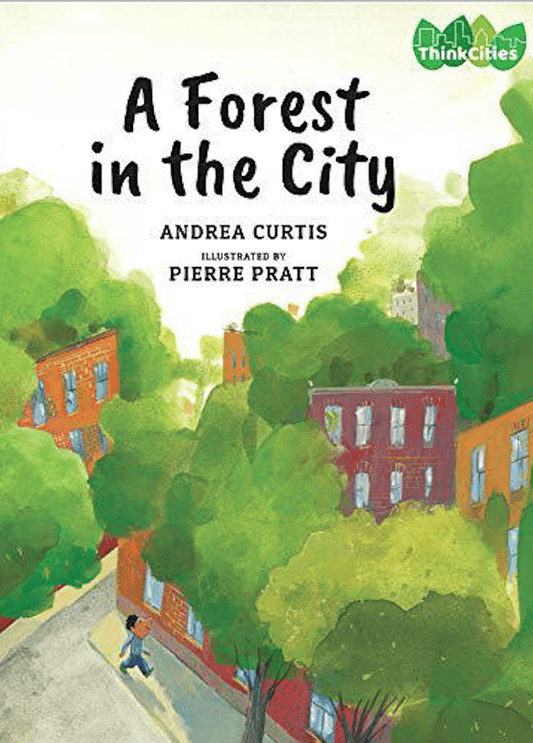 A Forest in the City